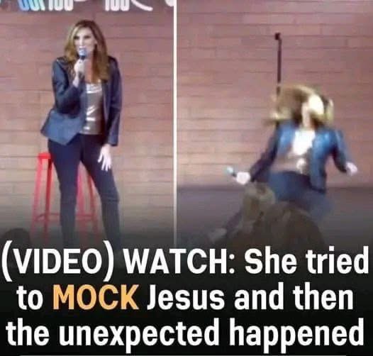 She tried to mock Jesus and then the unexpected happened