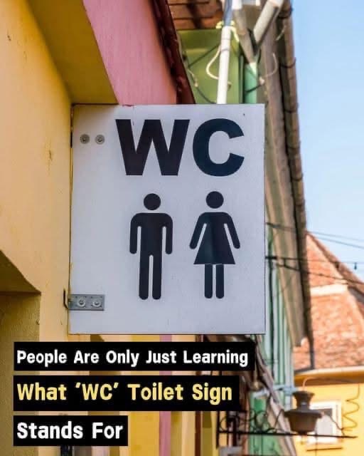 Meaning behind the ‘WC’ sign ..
