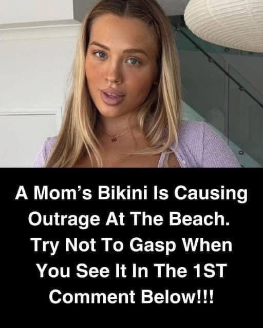 A Mom’s Bikini Is Causing Outrage At