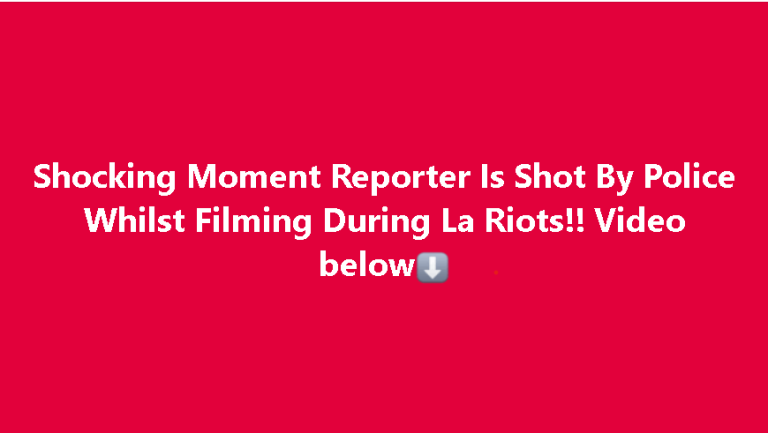 Reporter Hit by Rubber Bullet While Covering Chaotic LA Riots — Moment Caught on Camera