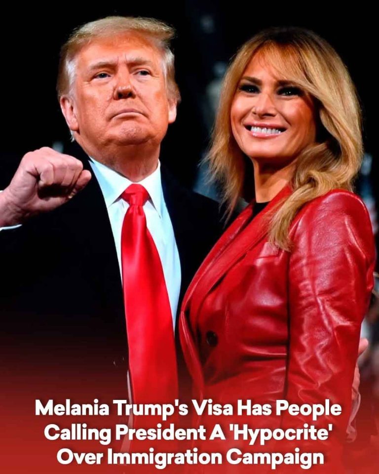 Melania Trumps Visa Has People Calling President A Hypocrite Over Immigration Campaign