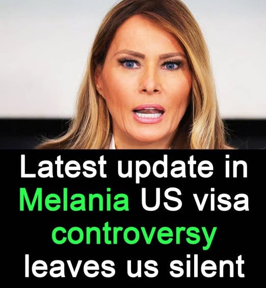 Fresh information emerges in Melania Trump visa controversy