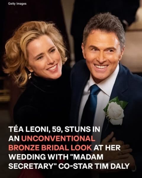 Téa Leoni and Tim Daly of ‘Madam Secretary’ tie the knot after 11 years together