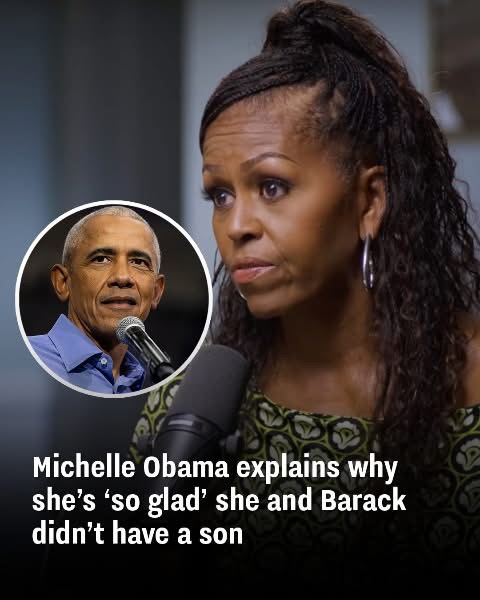 Michelle Obama gets candid about why she’s grateful Malia and Sasha aren’t boys