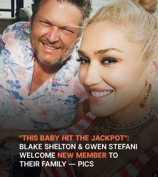 Blake Shelton and Gwen Stefani welcome an adorable new member to their family
