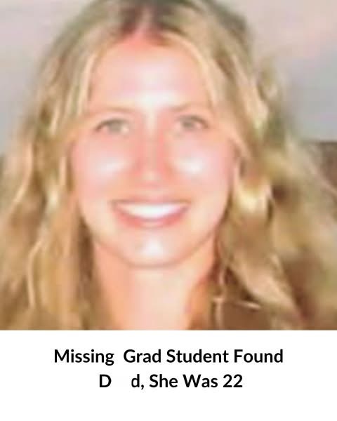 22-Year-Old Graduate Student from La Crosse Found De.ce.ased