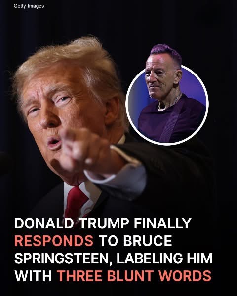 Trump addresses Bruce Springsteen’s recent comments made on stage in Manchester