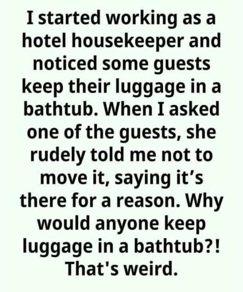What’s the Reason Behind Putting Suitcases in Hotel Bathtubs?