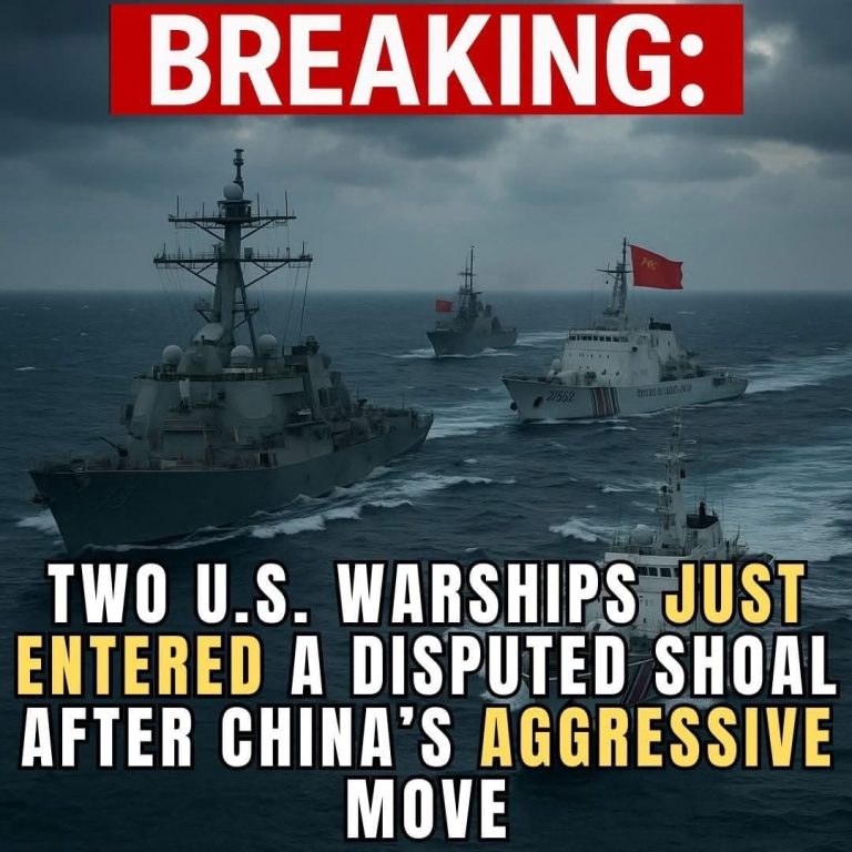 BOMBSHELL: Two U.S. Warships Just Entered a Disputed Shoal After China’s Aggressive Move
