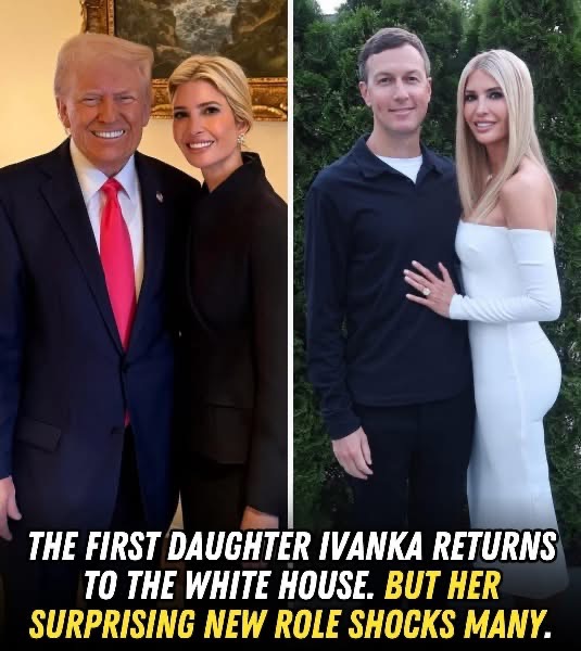 Ivanka Trump heads back to the White House, and her unexpected role catches everyone off guard