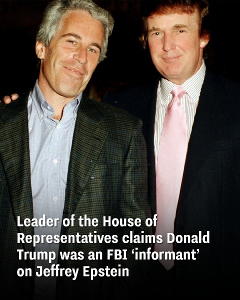 The House leader alleges Donald Trump served as an FBI “informant” against Jeffrey Epstein