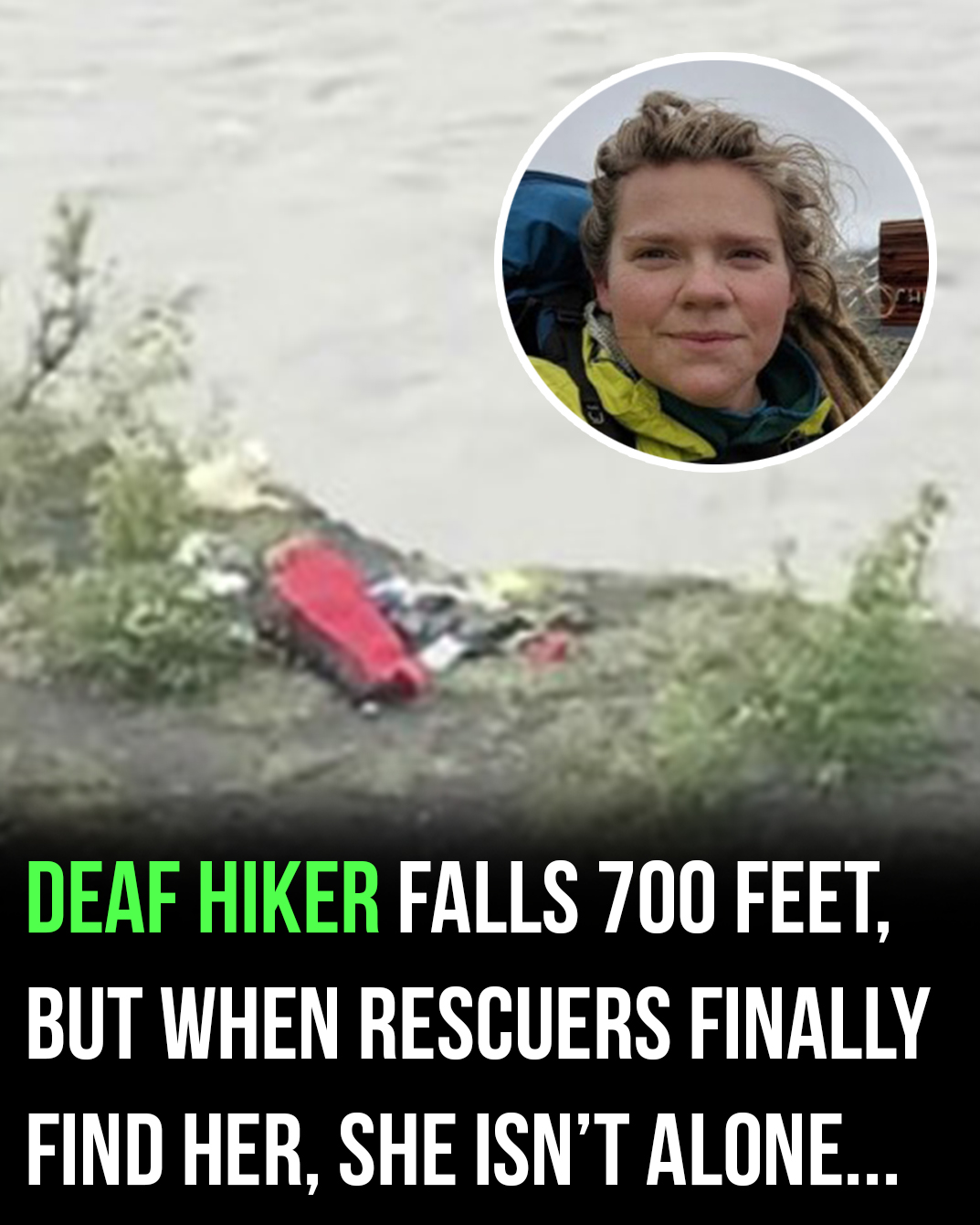 Deaf hiker falls 700 feet, but when rescuers finally find her, she isn’t alone