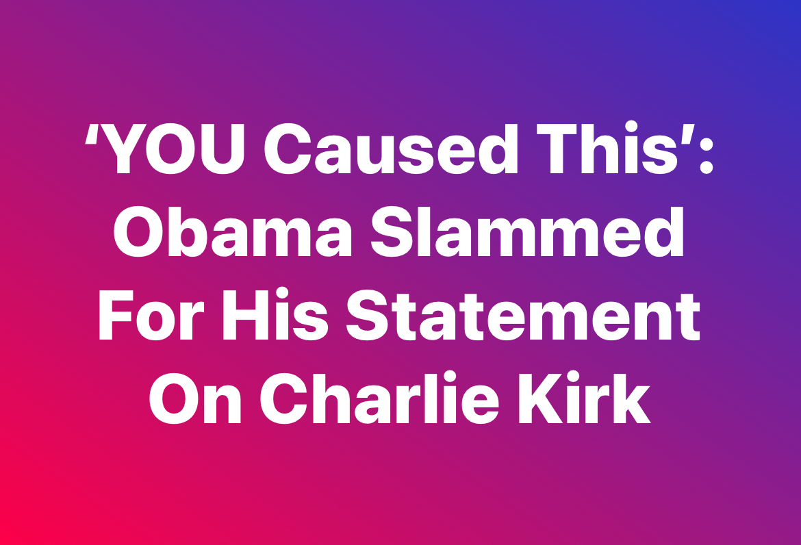 YOU Caused This’: Obama Slammed Fo