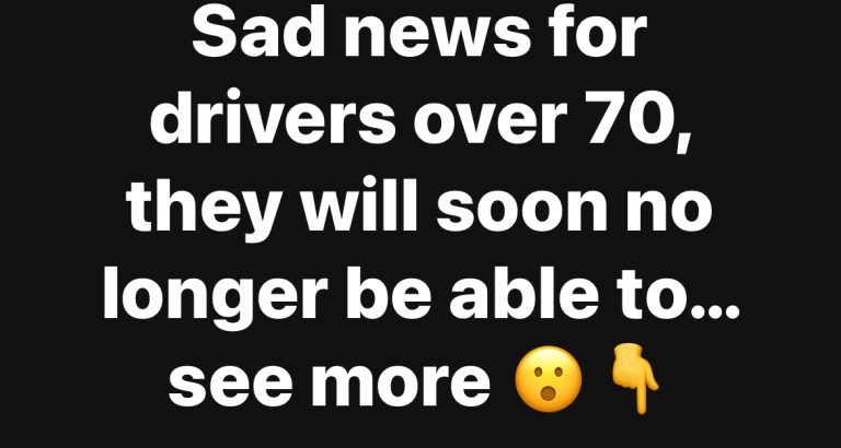 Sad news for drivers over 70, they will soon no longer be able to…
