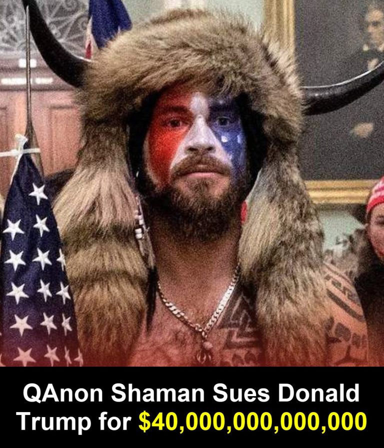 Qanon Shaman Files $40 Trillion Lawsuit Against Trump