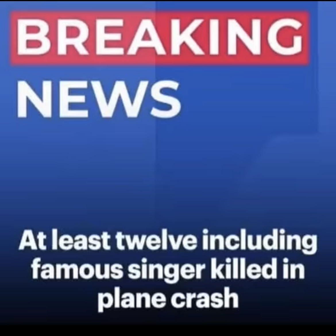 Twelve dead including famous singer