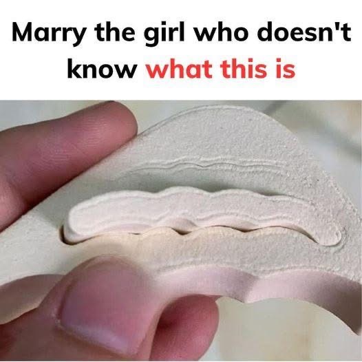 Marry the girl who doesnt know w