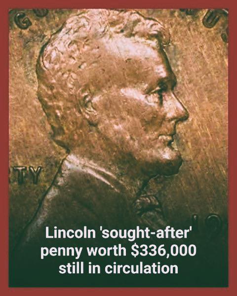 Check Your Change — A Lincoln Penny Worth $336,000 Might Be Sitting There