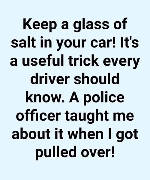 Put a Glass of Salt in Your Car