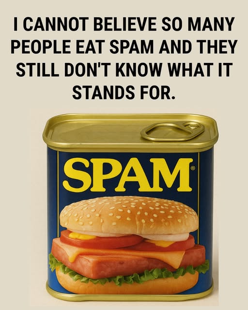 SPAM: What is it, and whatโs inside?