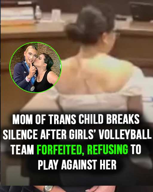 Mother of transgender athlete speaks out after girlsโ volleyball team forfeits to avoid competing against her child