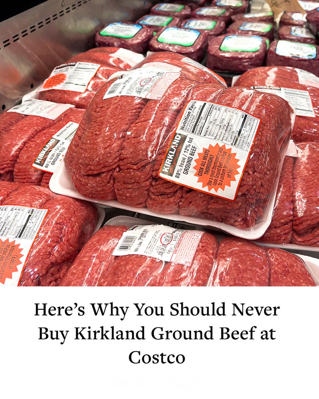 Why Kirkland Ground Beef at Costco May Be Best to Skip