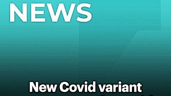 New Covid Variants Nimbus and Stratus Surge Across Populations
