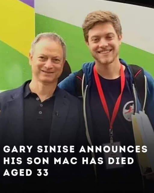 Gary Sinise Announces His Son Mac Has Died Aged 33. Read full story in comment….
