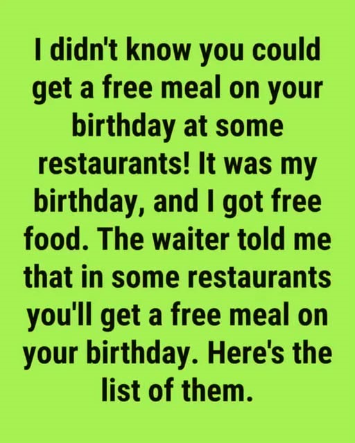 Celebrate Your Birthday with Free Meals at These Popular Restaurants
