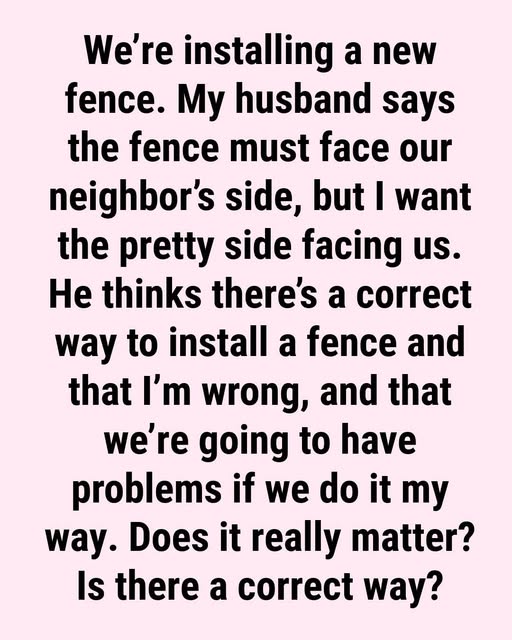 Which Fence Side Is Meant to Face Your Neighbor?