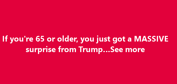 Seniors 65+ Just Got a HUGE Tax Surprise