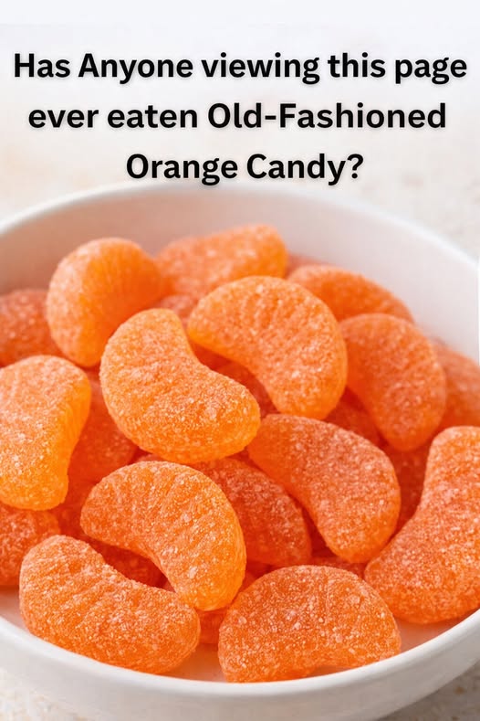 A Classic Favorite: Old-Fashioned Orange Candy You’ll Love