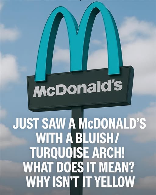 Why One McDonald’s Has Turquoise