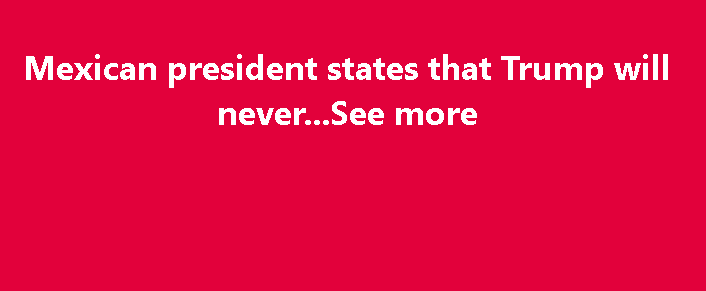 Mexican president states t