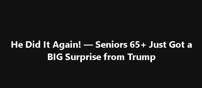 Seniors 65+ Just Got a HUGE Tax Surprise