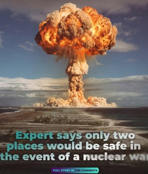 An expert warns that in the event of a nuclear war, only two places on Earth would remain truly safe from the devastating effects, urging global leaders to prioritize these areas for survival and recovery. The expert’s assessment highlights the extreme risks and limited refuge available in such a catastrophic scenario.