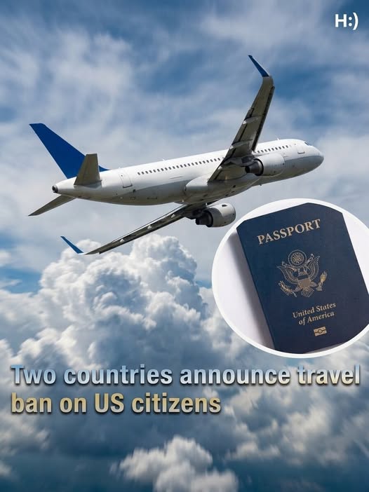 Two Countries Announce Travel Ban on US Citizens, Citing Reciprocity After New American Restrictions, Sparking Diplomatic Tensions, Raising Questions for Travelers, Businesses, and Global Relations, While Governments Signal Policy Retaliation, Visa Changes, Border Controls, and Uncertain Timelines Affecting Tourism, Security Cooperation, and International Mobility Worldwide amid shifting alliances, protests, negotiations