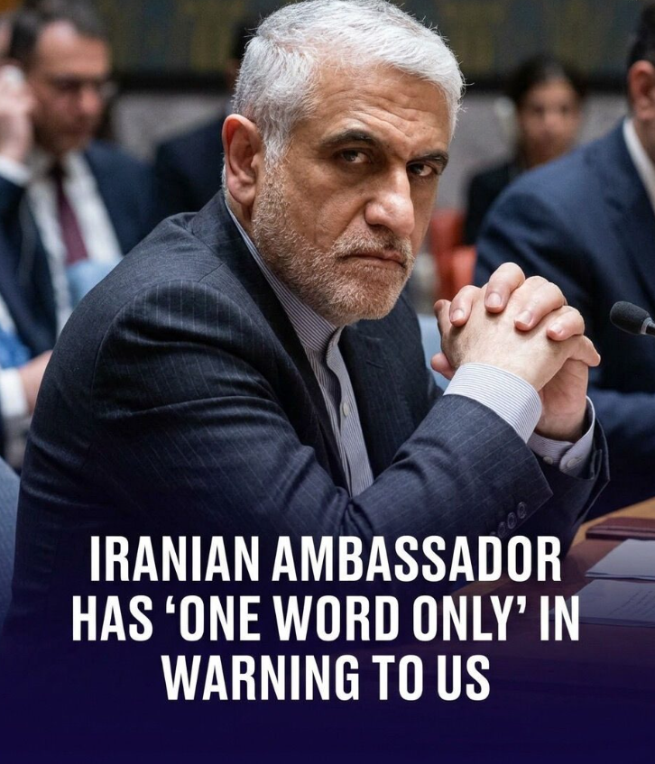 Iranian ambassador has ‘one word only’ in warning to US