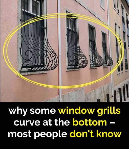 If you see window grills with a curve at the bottom here’s what it means