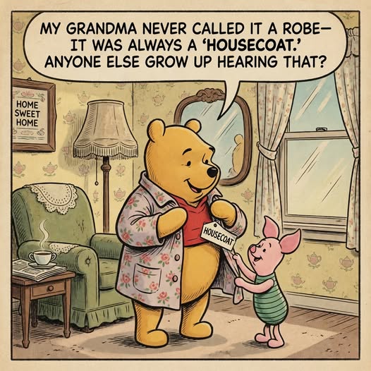 Back When We Called It a “Housecoat”—And Why It Meant So Much