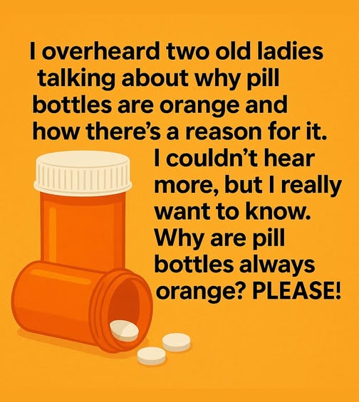 The Reason Pill Bottles Are Orange