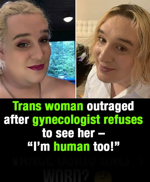 Trans woman sues OB-GYN for refusing treatment of male genitalia