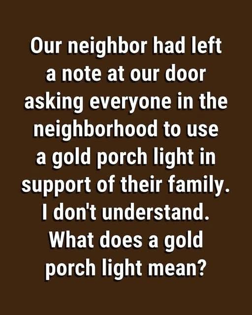Why Some Homes Display a Gold Porch Light: The Meaning Behind a Simple but Powerful Symbol